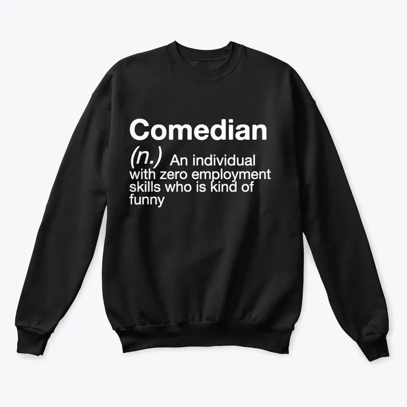 Funny Comedian shirt | HILARIOUS GIFTS 