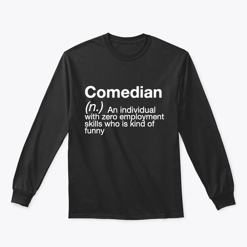 Funny Comedian shirt | HILARIOUS GIFTS 